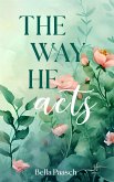 The Way He Acts (eBook, ePUB)