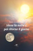 Viene la notte e poi ritorna il giorno (eBook, ePUB)