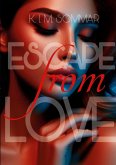 Escape from Love Escape from Love