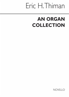Cover Eric Thiman, An Eric Thiman Collection for Organ Orgel Buch