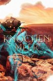 Die Yeno von Yanea: Knochenmeer (Yanea-Saga 2)