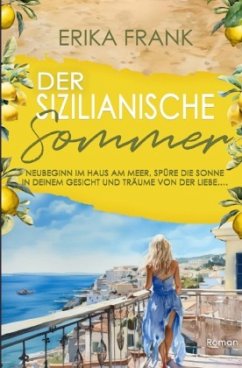 Der Sizilianische Sommer - Frank, Erika