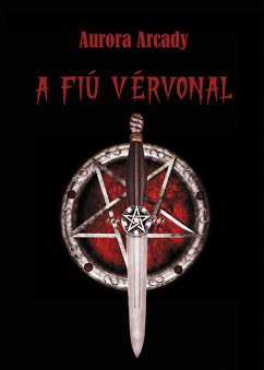 A Fiú vérvonal (eBook, ePUB) - Arcady, Aurora