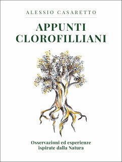 Appunti Clorofilliani (eBook, ePUB) - Casaretto, Alessio