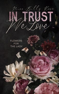 In Trust we Love (eBook, ePUB) In Trust we Love (eBook, ePUB)