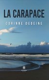 La carapace (eBook, ePUB)