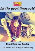 Let the good Times roll (eBook, ePUB)