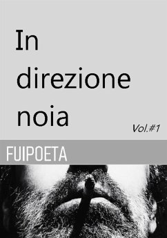 In direzione noia (fixed-layout eBook, ePUB) - Fuipoeta