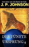 DER FÜNFTE URSPRUNG 4. DER TRAUM VON AMMUT (eBook, ePUB)