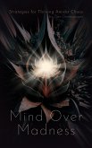 Mind Over Madness (eBook, ePUB)