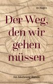 Der Weg, den wir gehen müssen (eBook, ePUB)