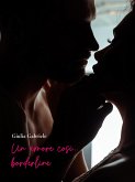 Un amore così...borderline (eBook, ePUB)