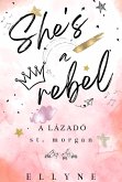 She's a Rebel - A Lázadó (eBook, ePUB)
