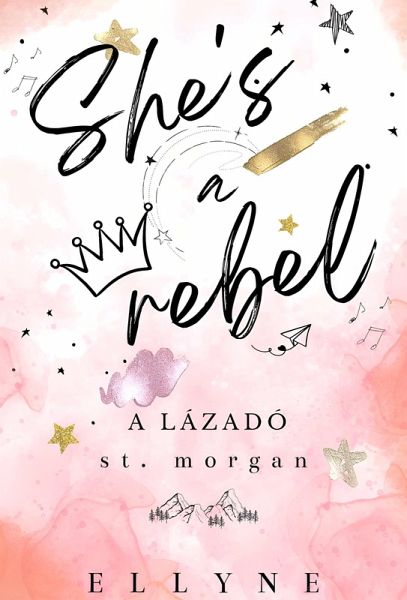 She's a Rebel - A Lázadó (eBook, ePUB) She's a Rebel - A Lázadó (eBook, ePUB)