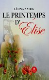 Le printemps d&quote;Élise (eBook, ePUB)