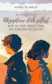 Akzeptiere dich selbst (eBook, ePUB)