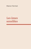 Les âmes sensibles (eBook, ePUB)