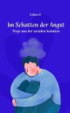 Im Schatten der Angst (eBook, ePUB) Im Schatten der Angst (eBook, ePUB)