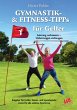 GYMNASTIK- und FITNESS-TIPPS für... - Bild 1