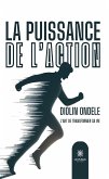 La puissance de l&quote;action (eBook, ePUB)