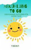 Abkühlung to go (eBook, ePUB) Abkühlung to go (eBook, ePUB)