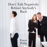 Don't Talk Negatively Behind Anybody's... - Bild 1