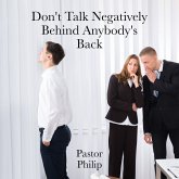 Don't Talk Negatively Behind Anybody's Back (MP3-Download)