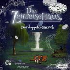 Das Zeitreisehaus - Der doppelte Patrick (MP3-Download)