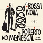 A Bossa Nova De Roberto Menescal (Limited Edition)