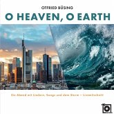 O Heaven,O Earth