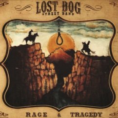 Rage And Tragedy - Lost Dog Street Band