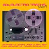 80s Electro Tracks Vol. 8 - Bild 1