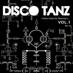 Disco Tanz Vol. 1 - Many Ways For Deejay S... - D Agostino,Gigi - Dottor Dag