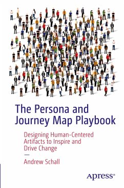 The Persona and Journey Map Playbook - Schall, Andrew