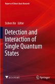 Detection and Interaction of Single Quantum States Detection and Interaction of Single Quantum States