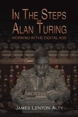 In the Steps of Alan Turing In the Steps of Alan Turing