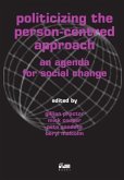 Politicizing the Person-centred Approach Politicizing the Person-centred Approach