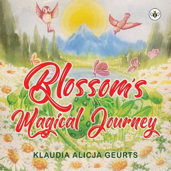 Blossom's Magical Journey Blossom's Magical Journey