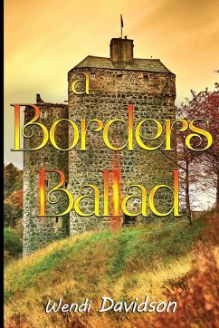 A Borders Ballad - Davidson, Wendi