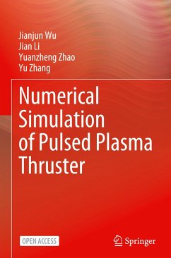 Numerical Simulation of Pulsed Plasma Thruster - Wu, Jianjun;Li, JIan;Zhao, Yuanzheng