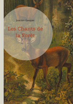 Les Chants de la Forêt - Gasquet, Joachim