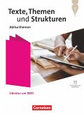 Texte, Themen und Strukturen - Abiturthemen - Qualifikationsphase - Literatur um 1800 - Schulbuch - Mit Hörtexten und Erklärfilmen