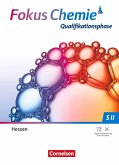 Fokus Chemie - Gymnasium Sekundarstufe II - Qualifikationsphase - Ausgabe Hessen ab 2025 - Schulbuch Fokus Chemie - Gymnasium Sekundarstufe II - Qualifikationsphase - Ausgabe Hessen ab 2025 - Schulbuch