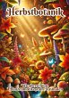 Herbstbotanik - Bild 1