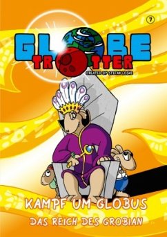Cover Globetrotter Band 7: Kampf um Globus, Teil 2