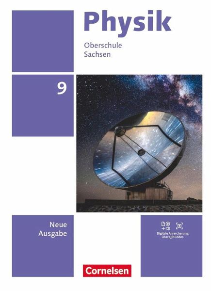 Physik 9. Schuljahr - Neue Ausgabe Sachsen 2022 - Schulbuch Physik 9. Schuljahr - Neue Ausgabe Sachsen 2022 - Schulbuch