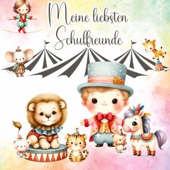 Cover Meine liebsten Schulfreunde -Ein Ausfüllbuch für Kinder