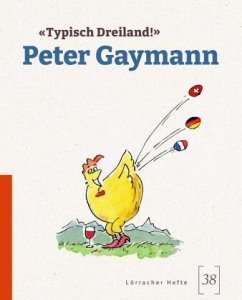 Typisch Dreiland! - Gaymann, Peter