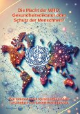 Die Macht der WHO: Gesundheitsdiktatur oder Schutz der Menschheit?