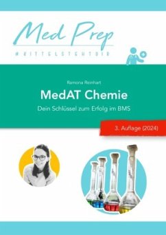 MedAT Lernskript: Chemie für den BMS (3. NEUE Auflage 2024) - Reinhart, Ramona MedAT Lernskript: Chemie für den BMS (3. NEUE Auflage 2024) - Reinhart, Ramona